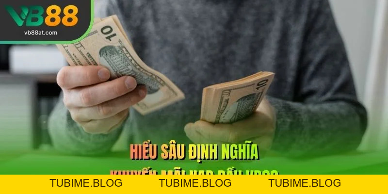 Khuyến Mãi Nạp Đầu VB88 – Cách Nhận Thưởng Nhanh Nhất – Link Vào VB88 Thể Thao 2026 | Không Chặn, Kèo Thơm +88K - TUBIME.BLOG