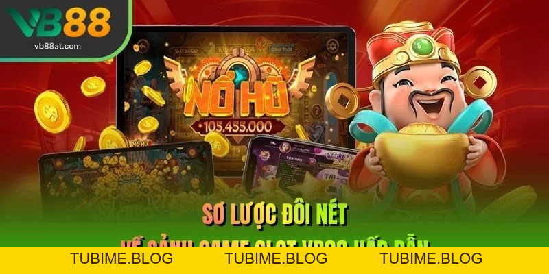 Game Slot VB88 – Link Vào VB88 Thể Thao 2026 | Không Chặn, Kèo Thơm +88K - TUBIME.BLOG